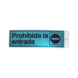 PICTOGRAMA LATONADO 180X60 PROHIBIDA LA ENTRADA